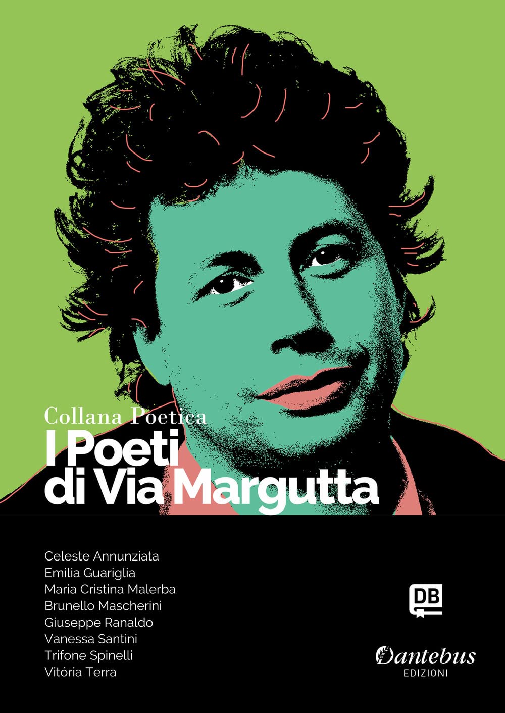 I poeti di Via Margutta. Collana poetica. Nuova ediz. (Vol. 88) Poetry