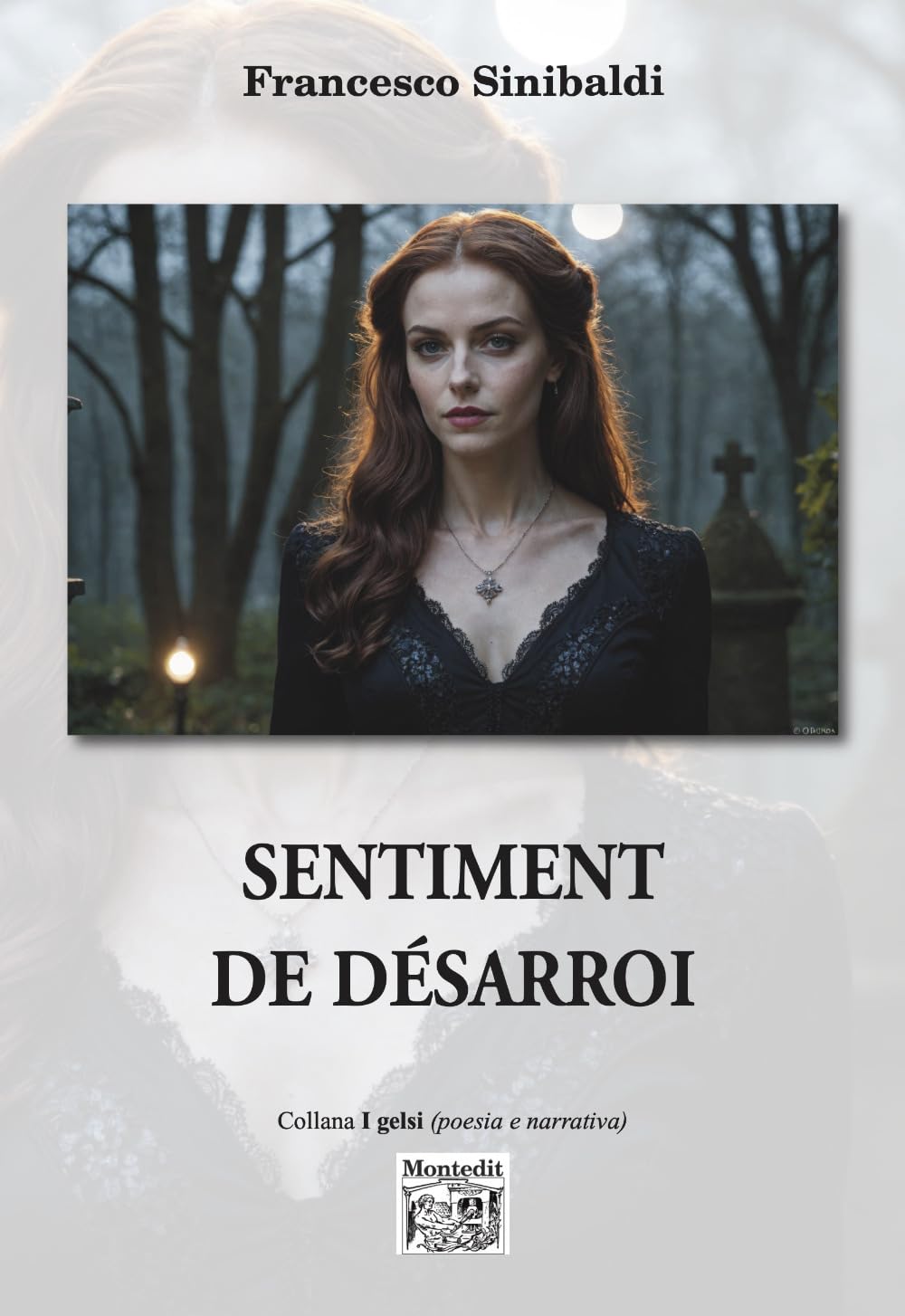 Sentiment de désarroi (I gelsi) Poetry