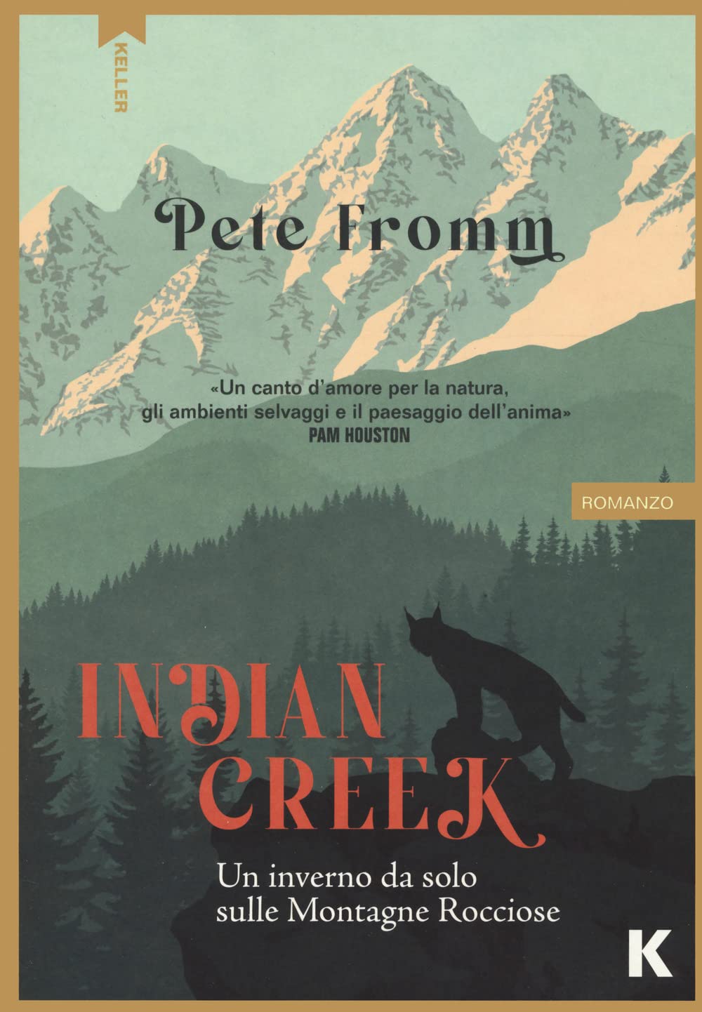 Indian Creek. Un inverno da solo sulle montagne rocciose book