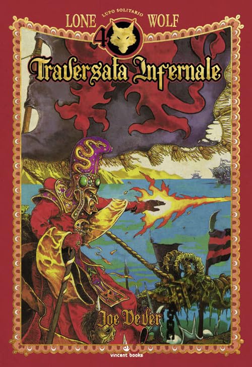 Traversata infernale. Lupo Solitario. Edizione speciale quarantennale. Serie Kai (Vol. 2) book