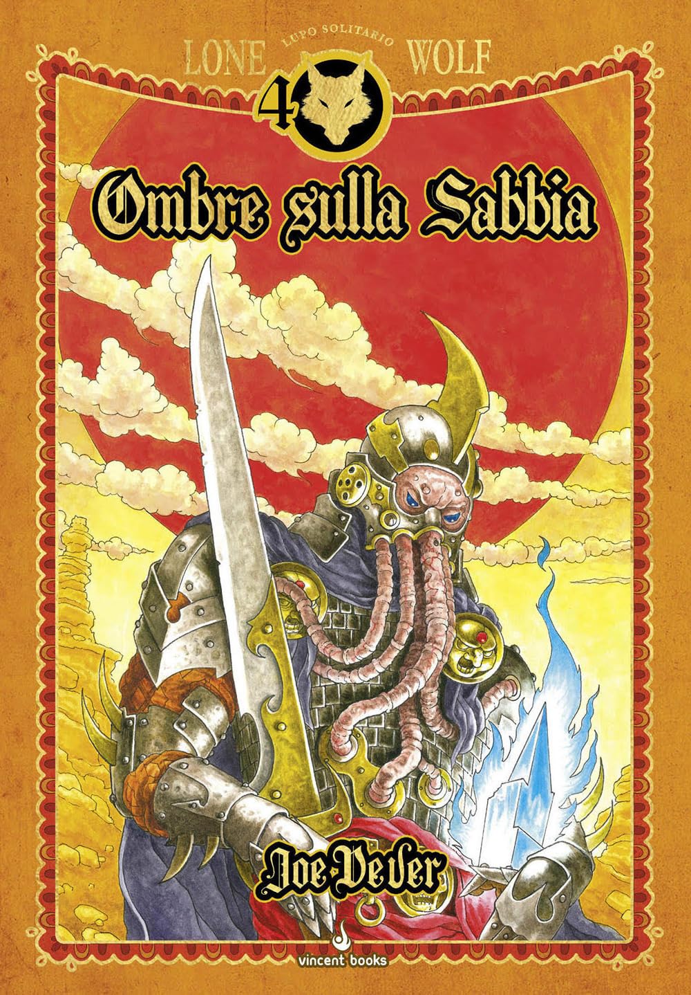 Ombre sulla sabbia. Lupo Solitario. Serie Kai. Ediz. speciale Quarantennale. Librogame (Vol.) book