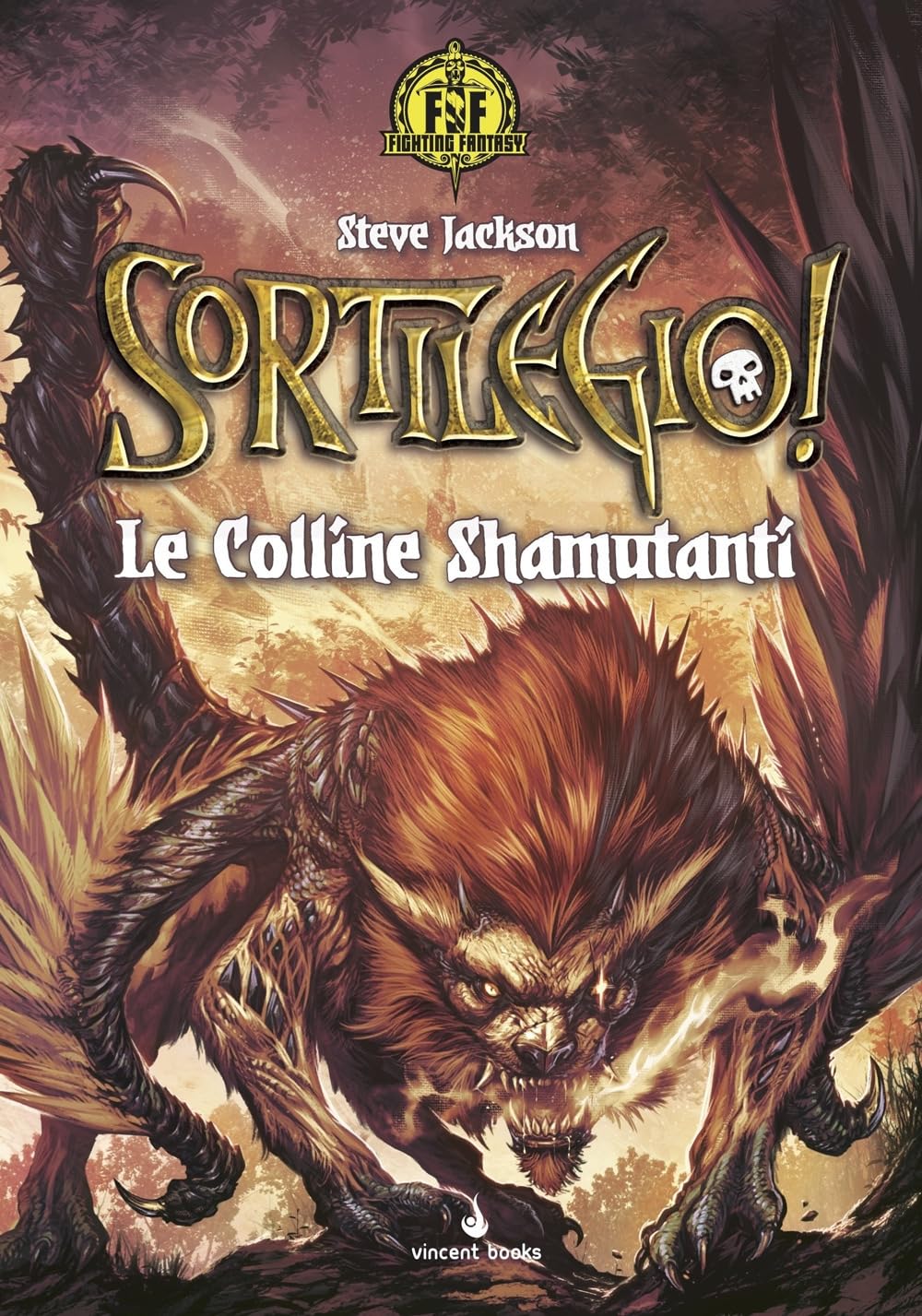 Sortilegio! Le colline Shamutanti. Fighting fantasy (Vol. 1) book