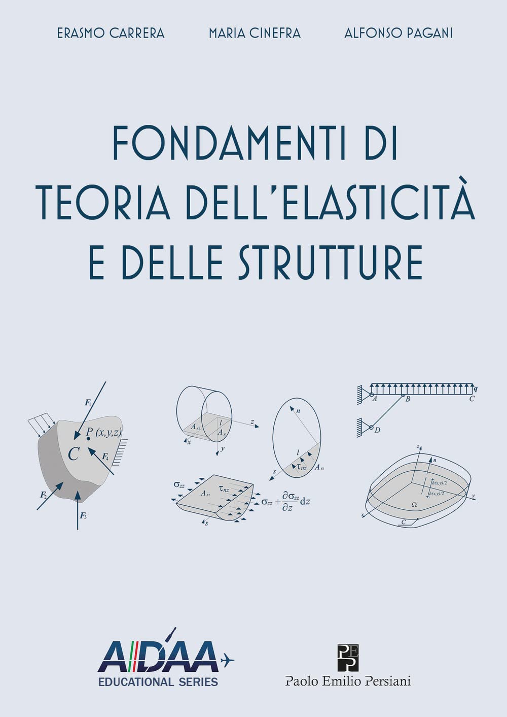 Fondamenti di teoria dell’elasticità e delle strutture book
