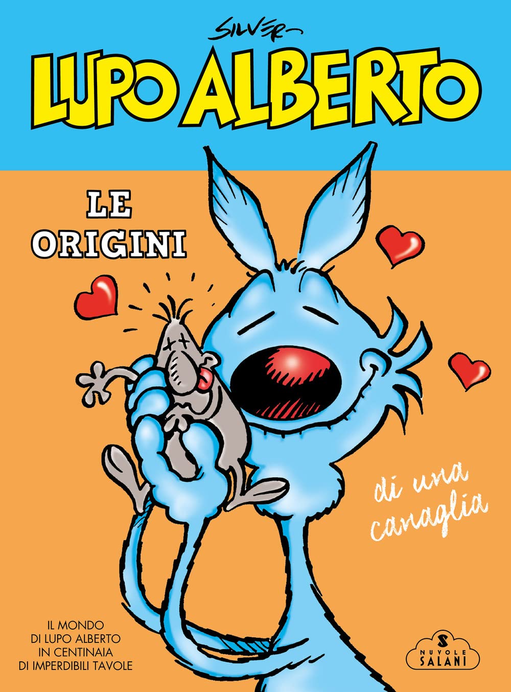 Lupo Alberto. Le origini di una canaglia (Nuvole Salani) Cartoons
