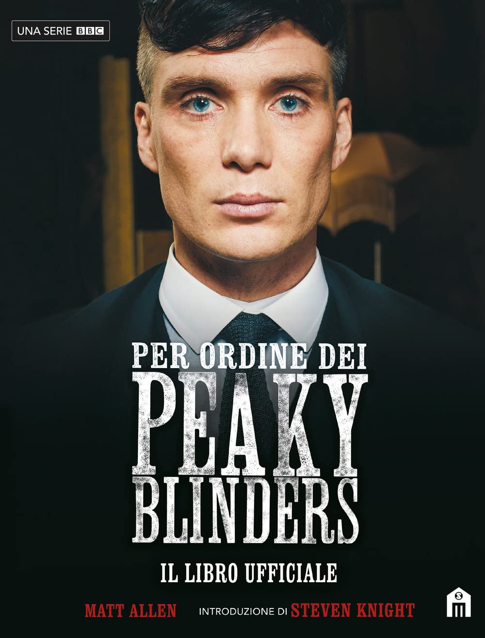 Per ordine dei Peaky Blinders. Il libro ufficiale Social Sciences