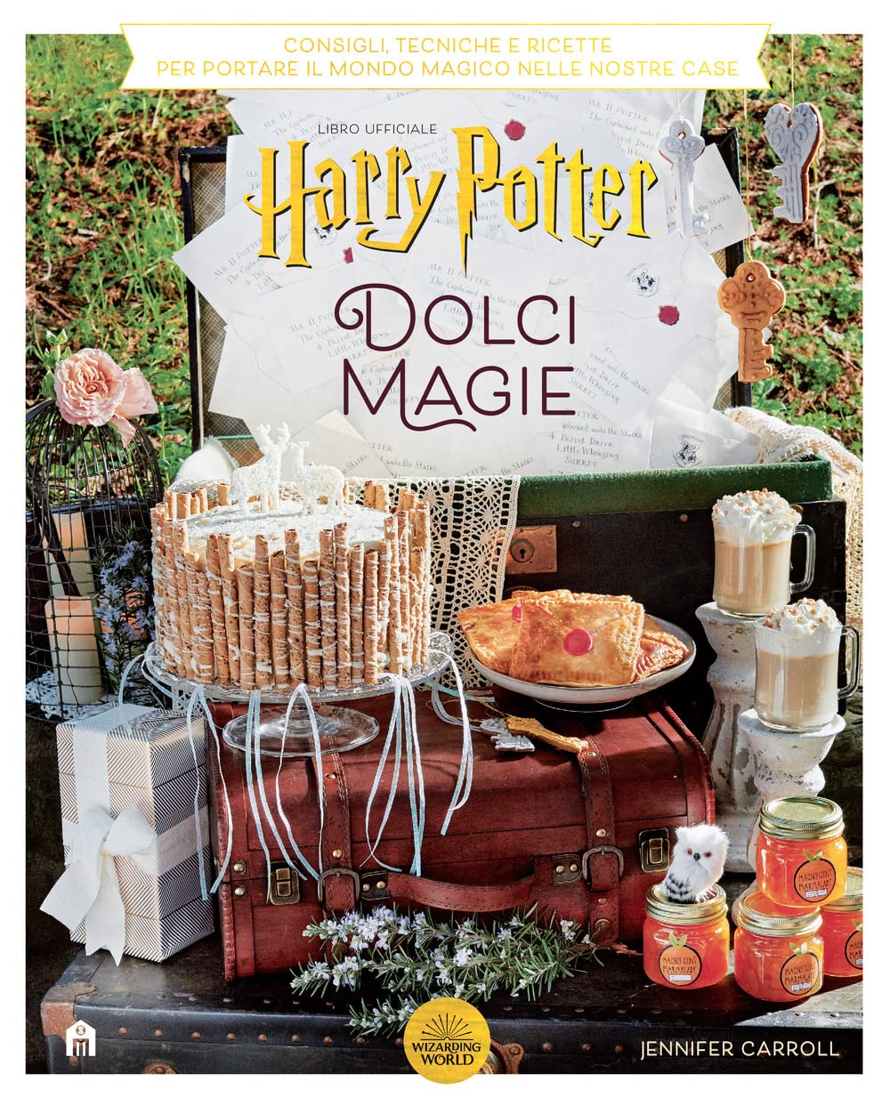 Harry Potter. Dolci magie (J.K. Rowling's wizarding world) Non-fiction