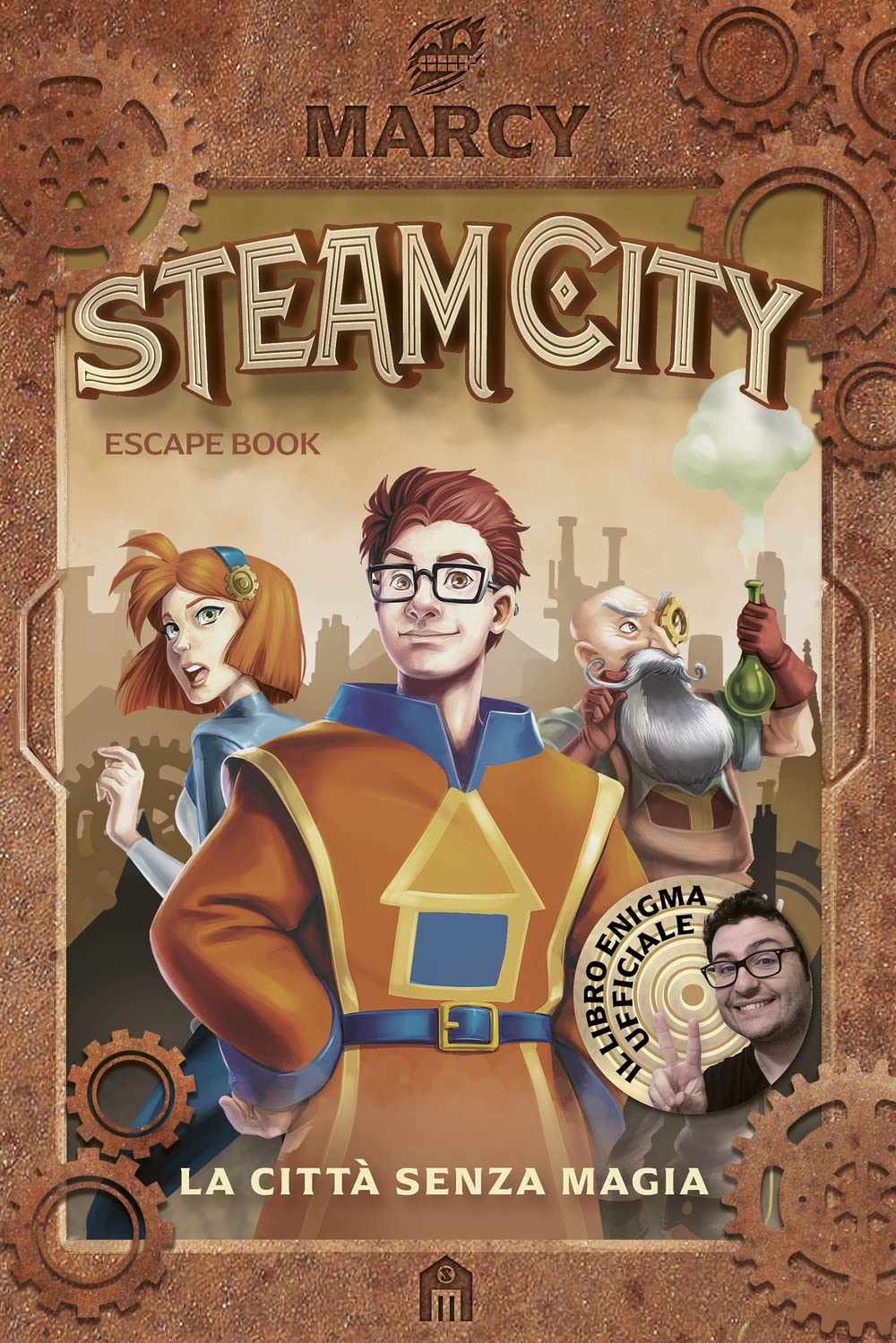 Steam City. La città senza magia. Escape book Action & Adventure