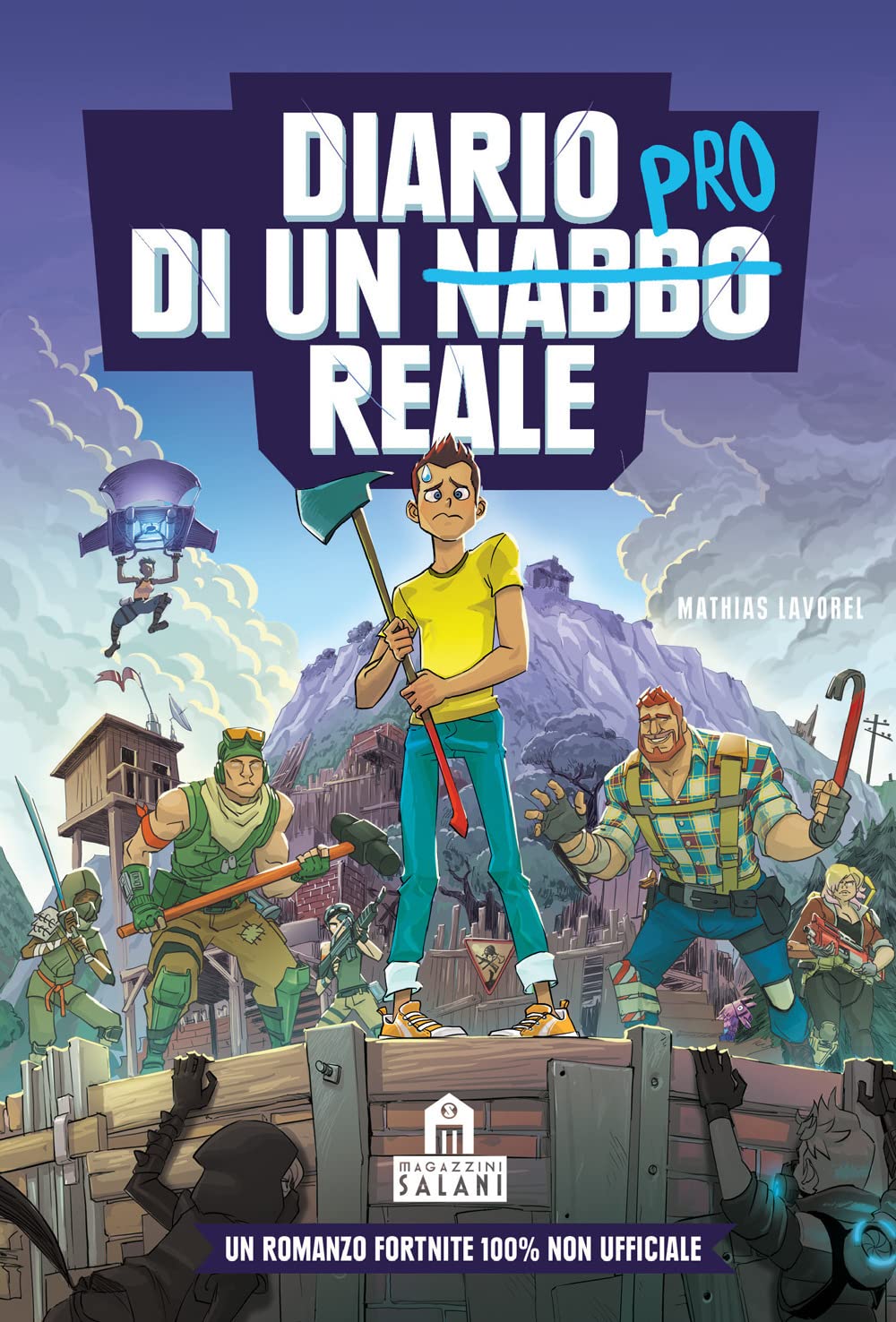Diario di un nabbo reale. Un romanzo Fortnite 100% non ufficiale Novels & Short Stories