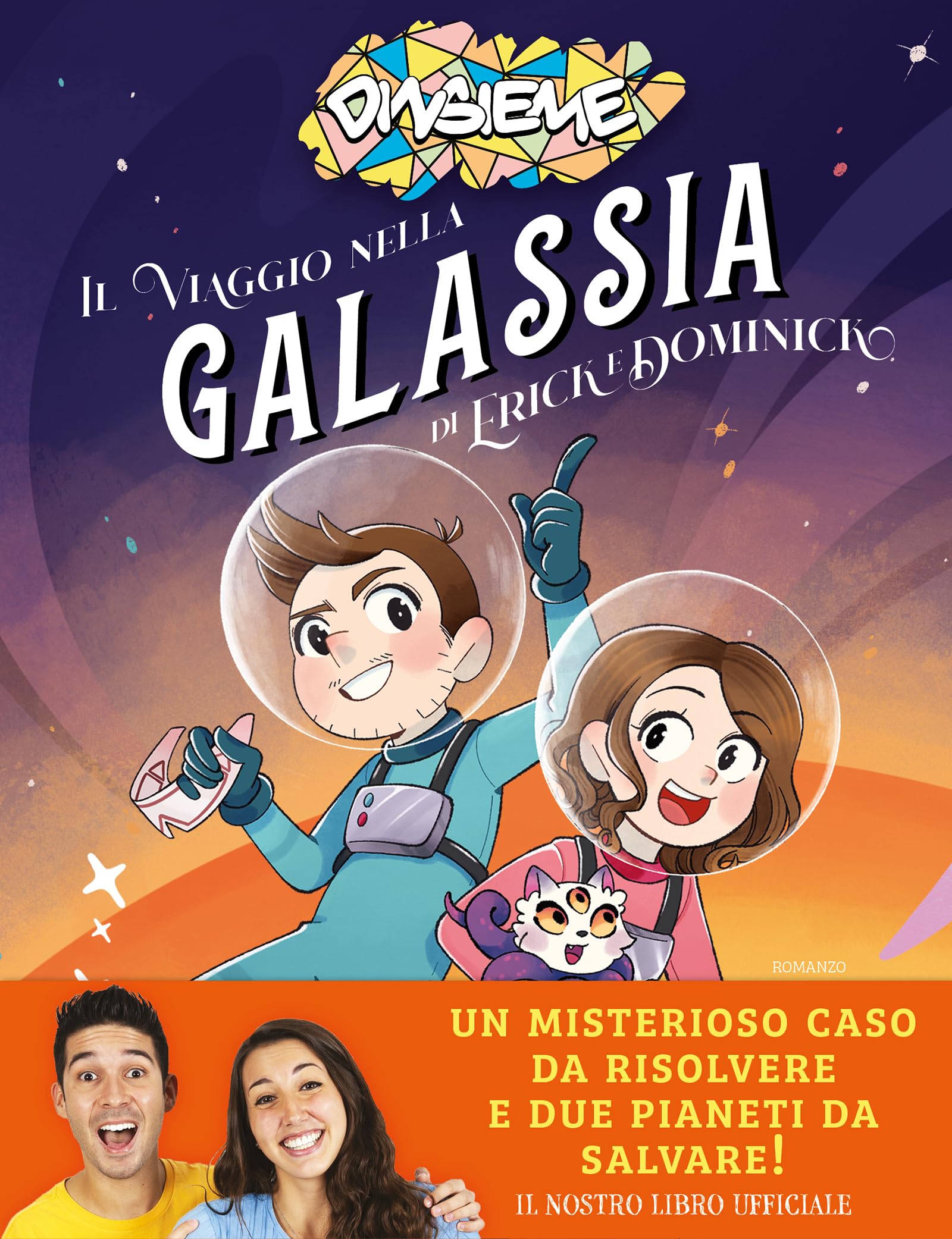 Il viaggio nella galassia di Erick e Dominick book