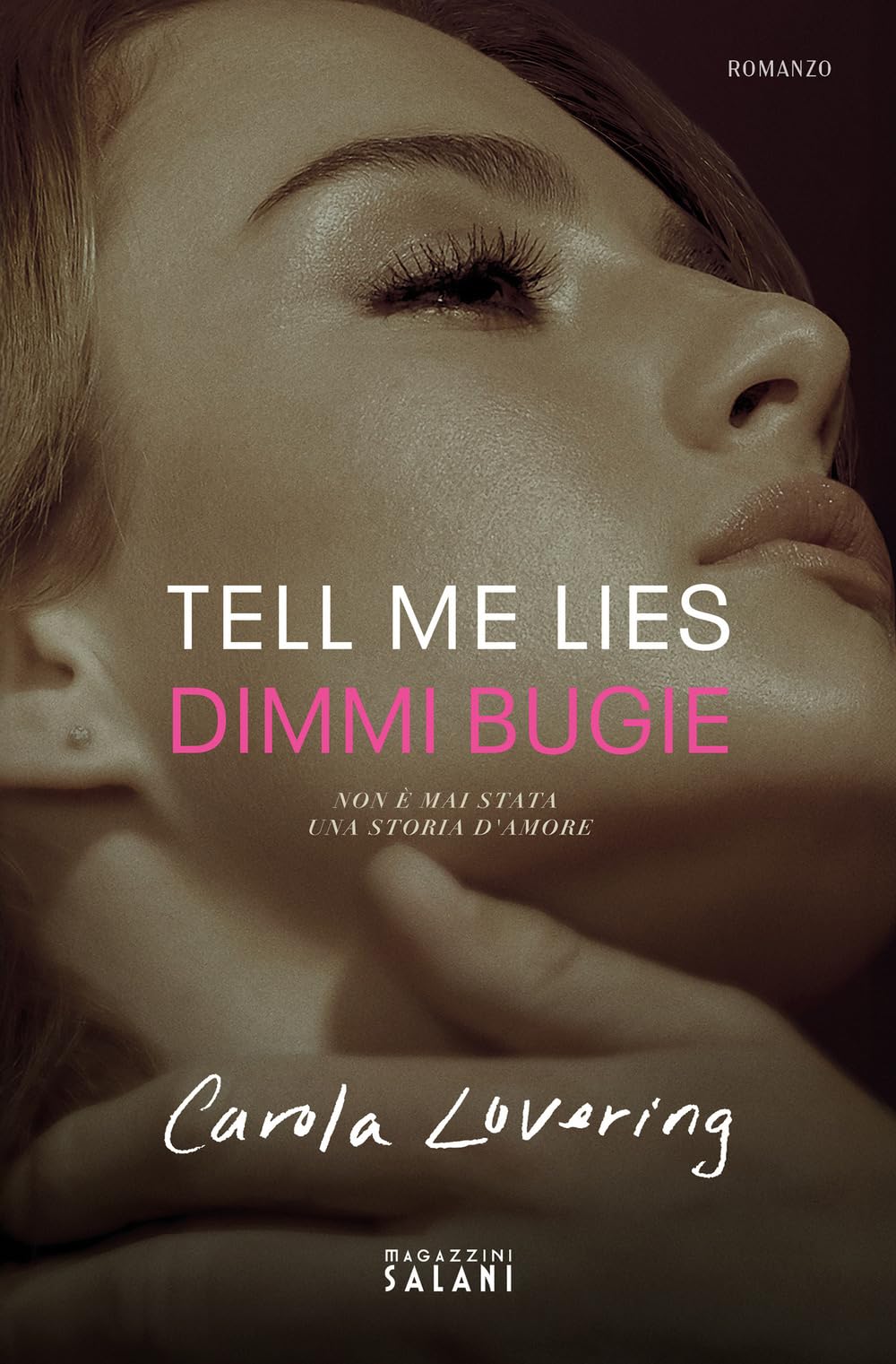 Tell me lies. Dimmi bugie. Ediz. tie-in Contemporary literature
