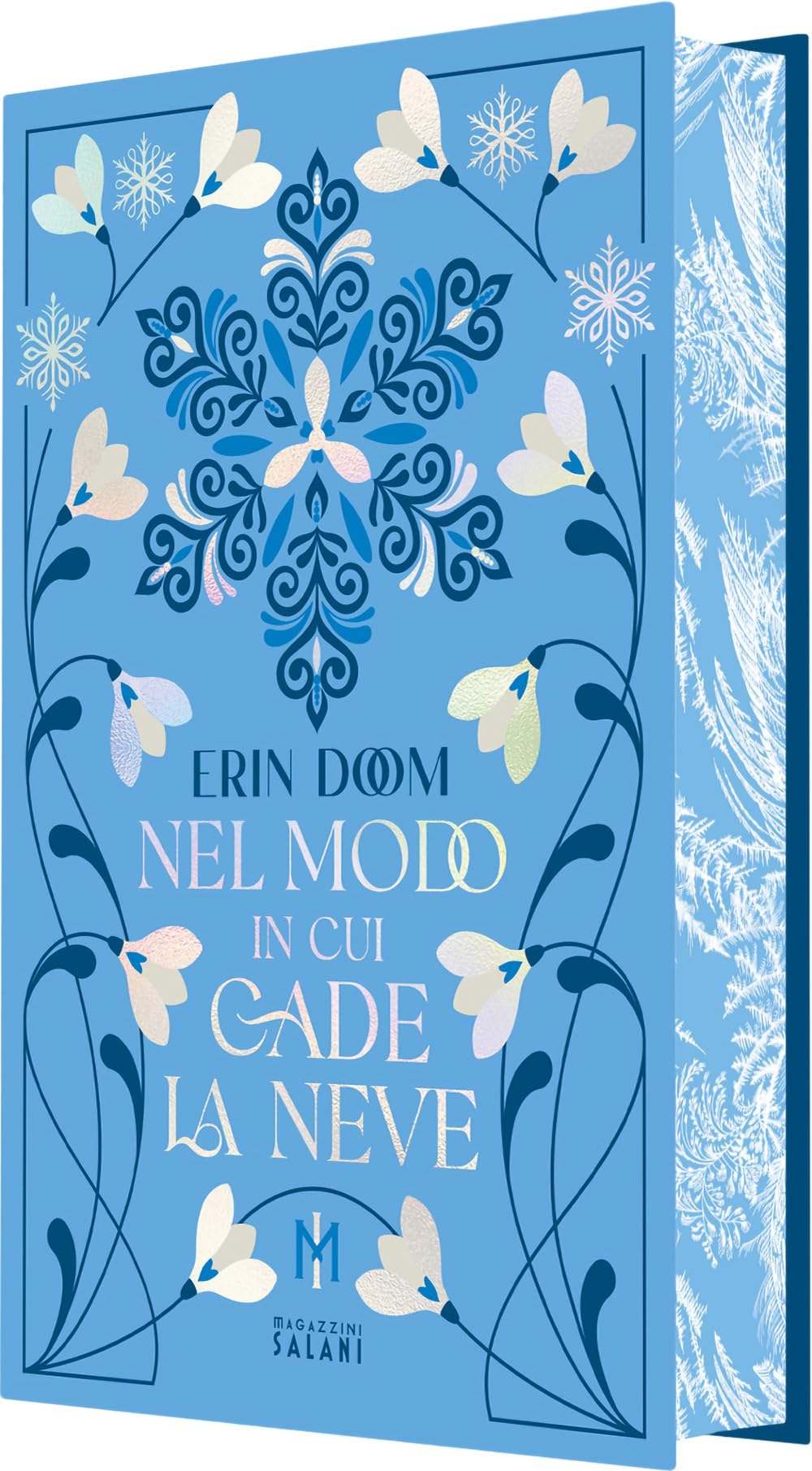 Nel modo in cui cade la neve. Platinum Contemporary literature
