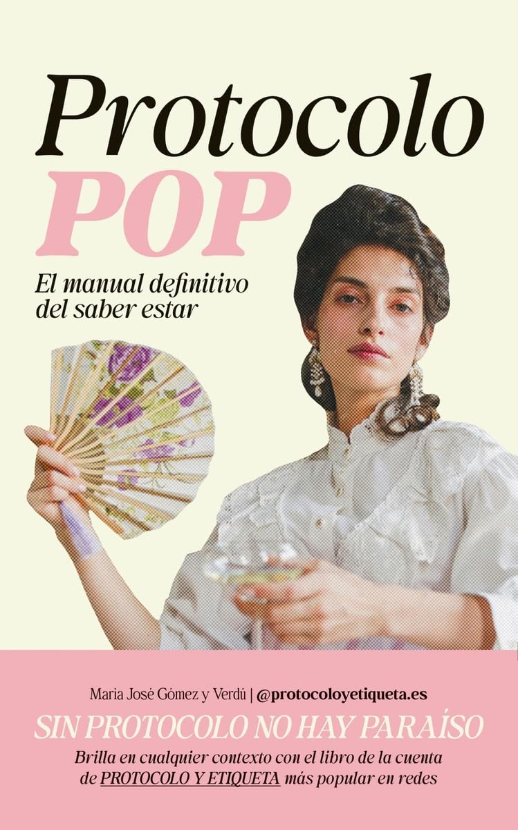 Protocolo POP: El manual definitivo del saber estar book