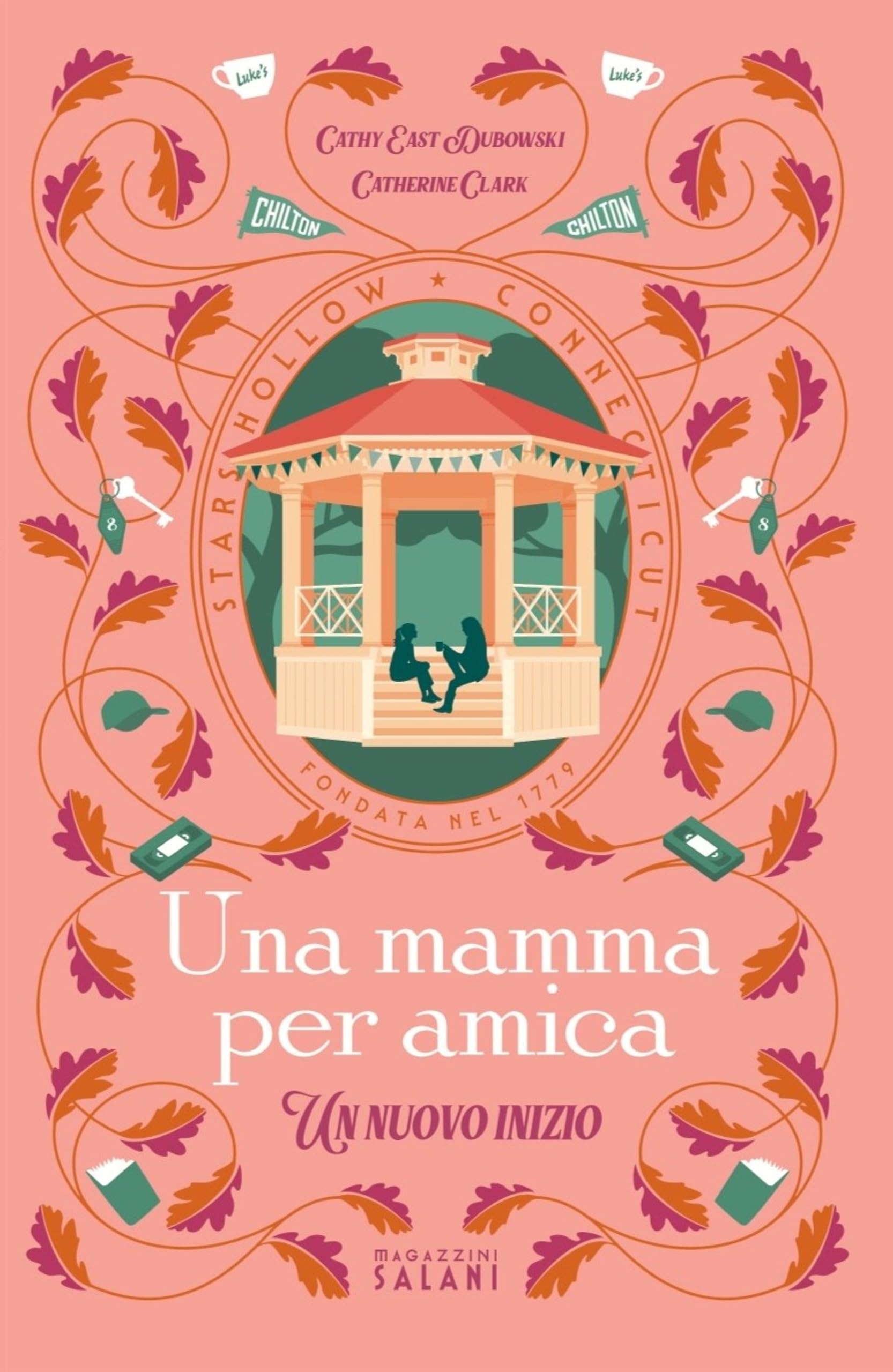 Una mamma per amica. Un nuovo inizio book
