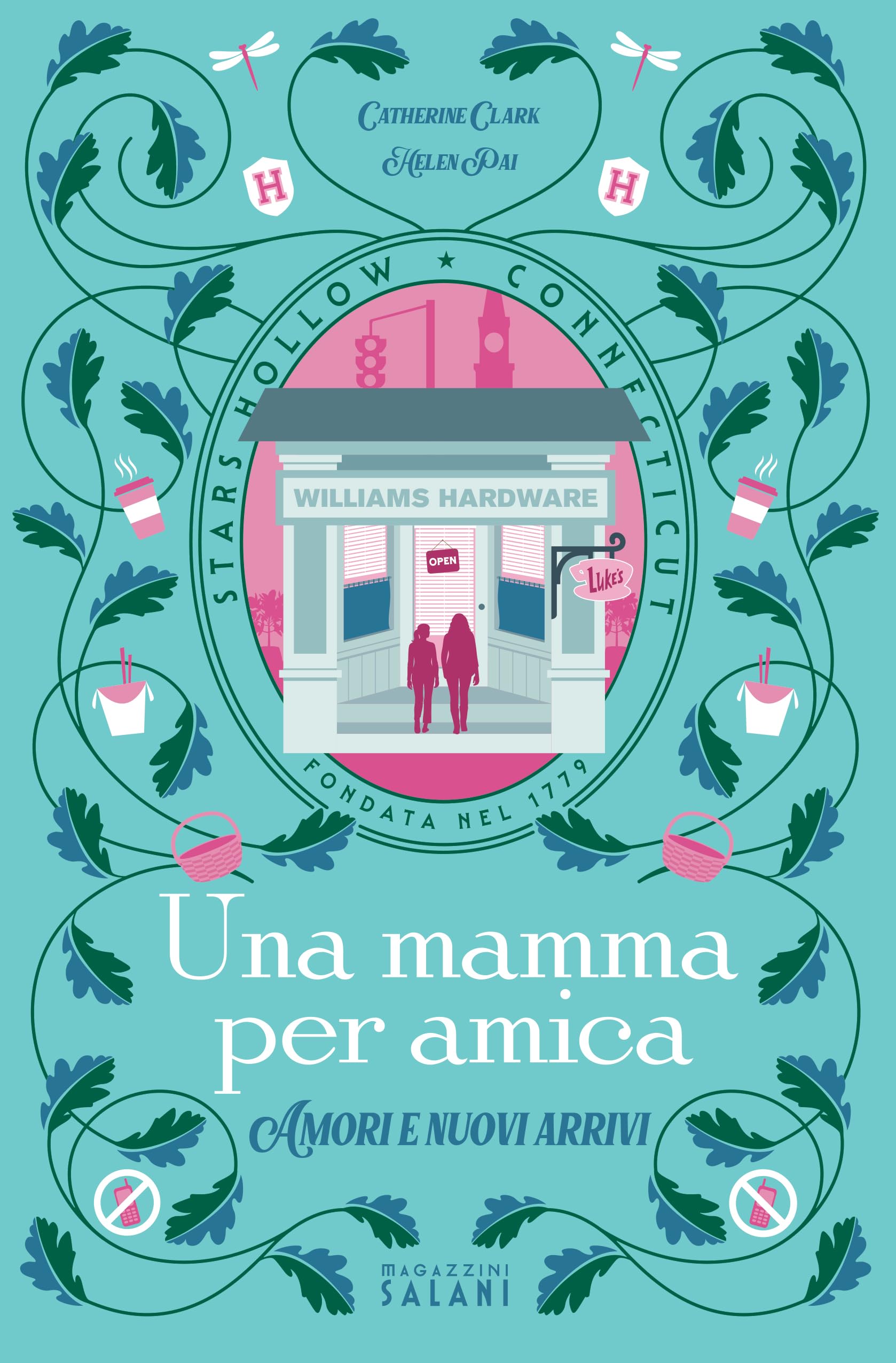 Una mamma per amica. Amori e nuovi arrivi Contemporary literature