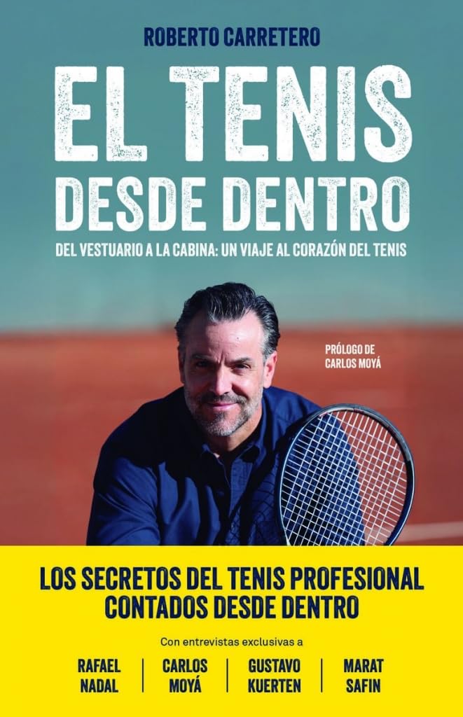 El tenis desde dentro: Del vestuario a la cabina: un viaje al corazón del tenis Health, Nutrition & Fitness
