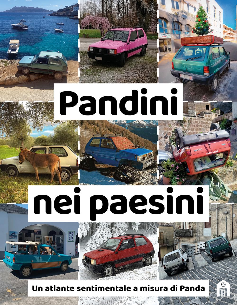 Pandini nei paesini. Un atlante sentimentale a misura di Panda Travel