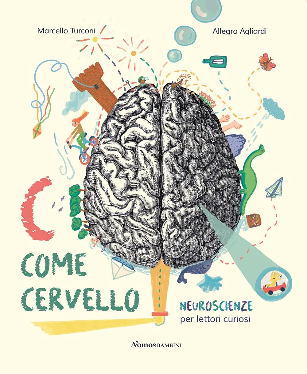 "C COME CERVELLO Neuroscienze per lettori" Non-fiction