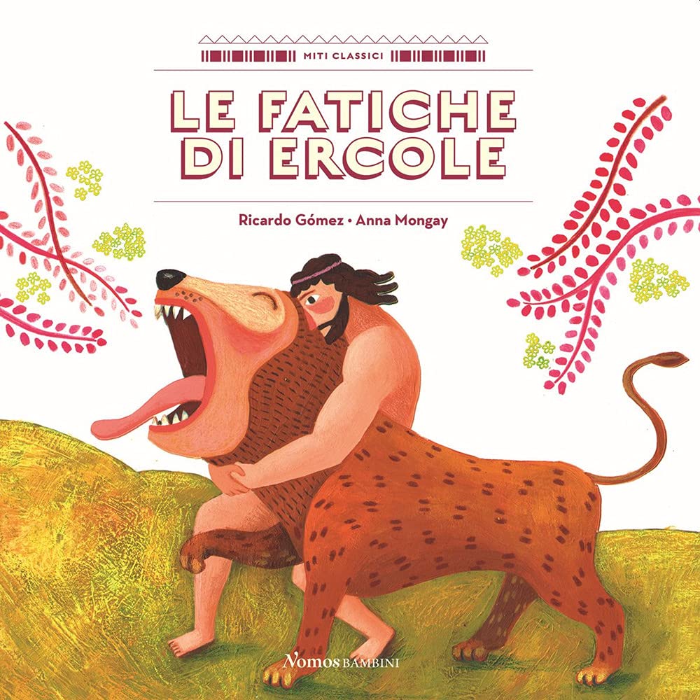 Le fatiche di Ercole. Ediz. a colori book