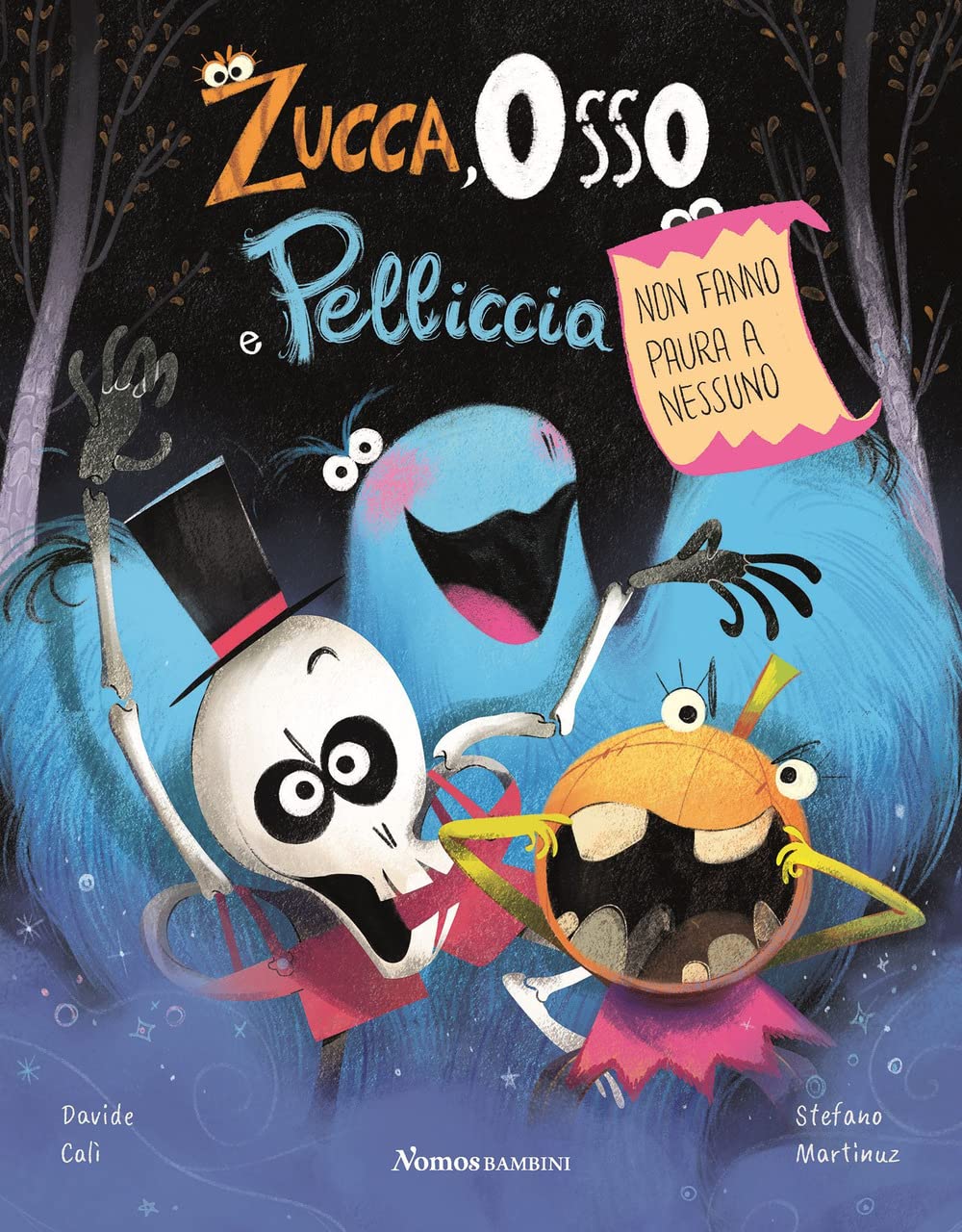 ZUCCA OSSO E PELLICCIA non fanno paura a Children's books