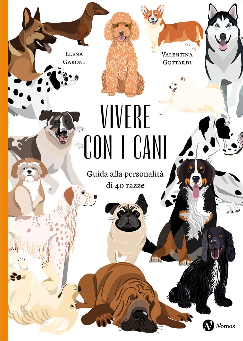 Vivere con i cani. Guida alla personalità di 40 razze. Nuova ediz. book