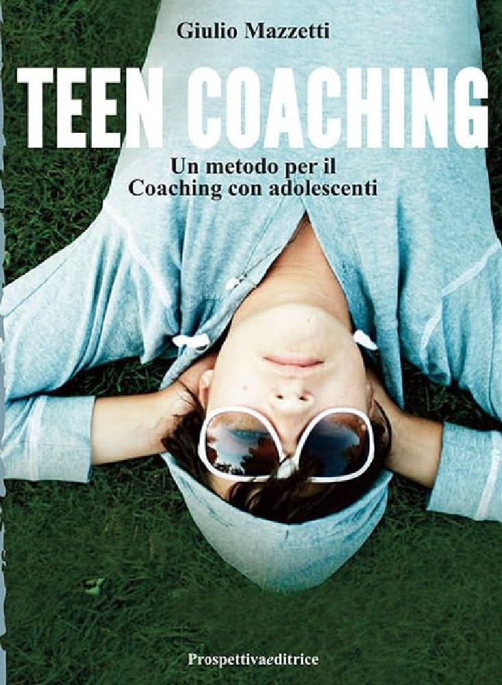 Teen coaching. Un metodo per il coaching con adolescenti book