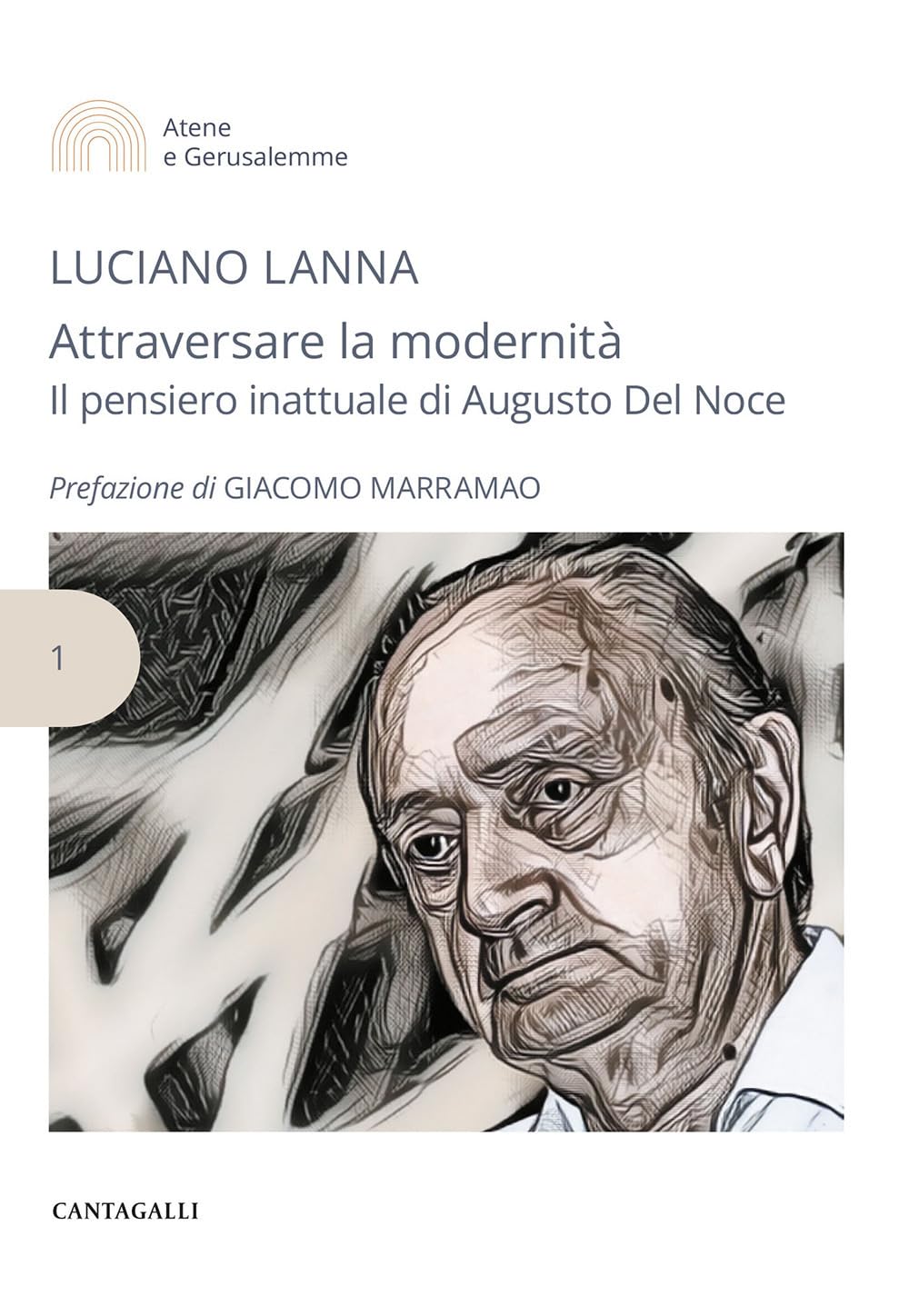 Attraversare la modernità. Il pensiero inattuale di Augusto Del Noce book