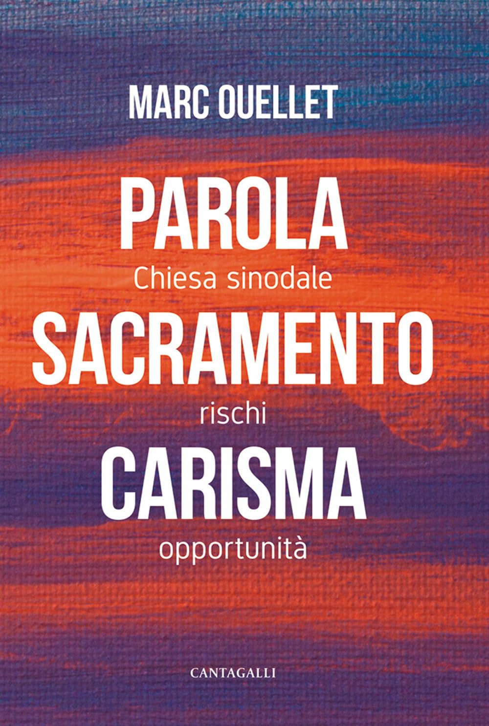 Parola, sacramento, carisma. Chiesa sinodale rischi e opportunità book