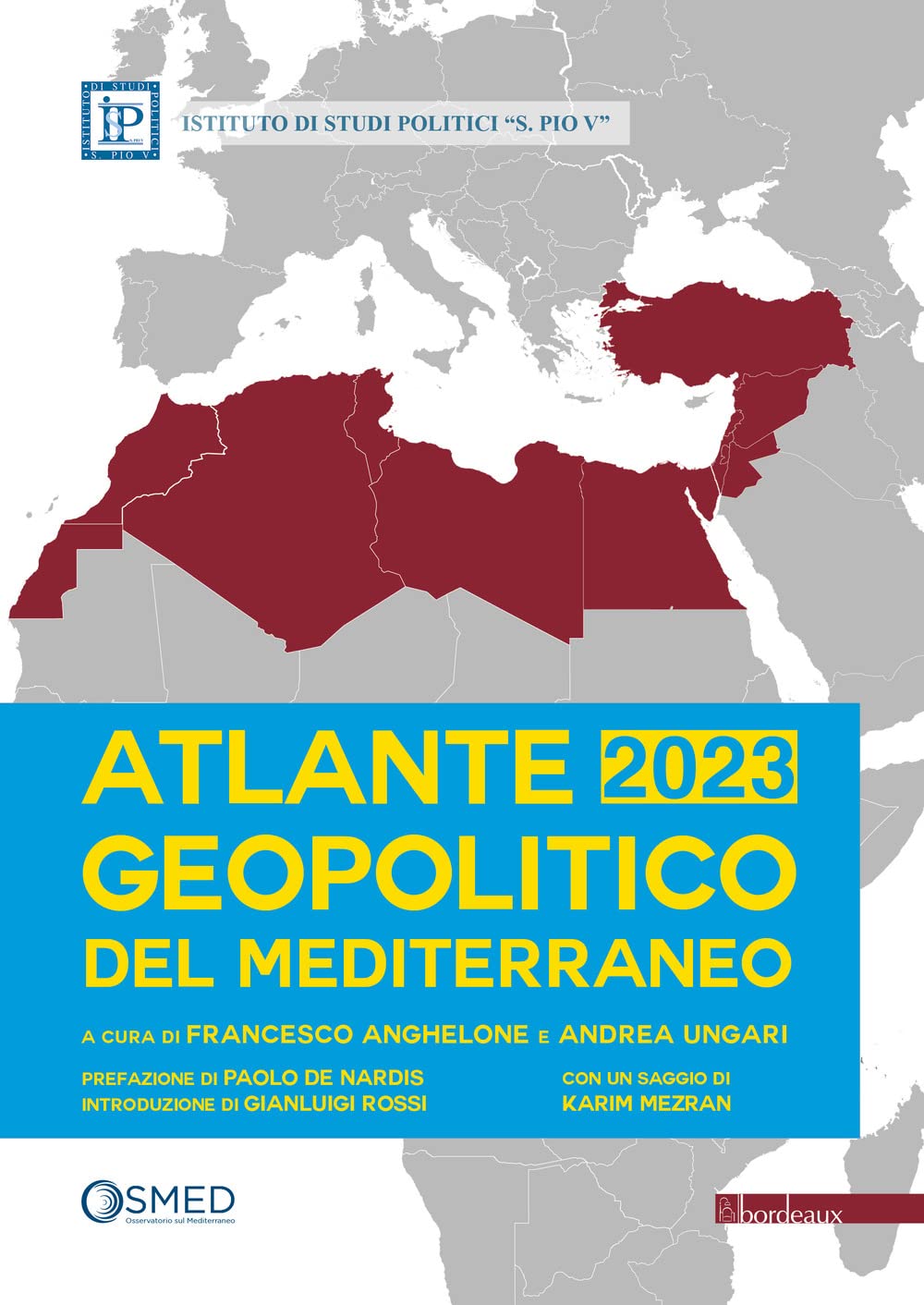 Atlante geopolitico del Mediterraneo 2023 Politics & History