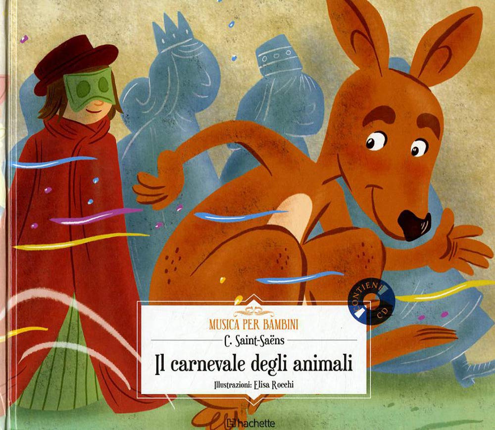 Il carnevale degli animali. Con CD-Audio book