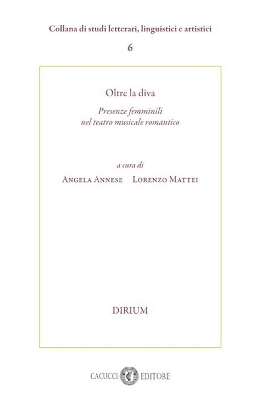 Oltre la diva. Presenze femminili nel teatro musicale romantico Books