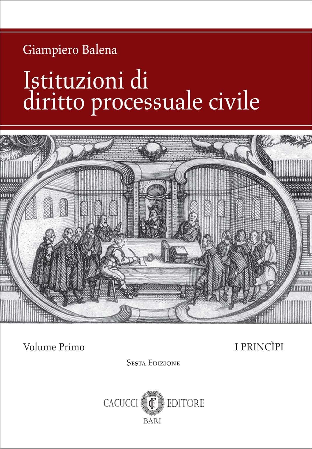 Istituzioni di diritto processuale civile. Nuova ediz.. I princìpi (Vol. 1) book