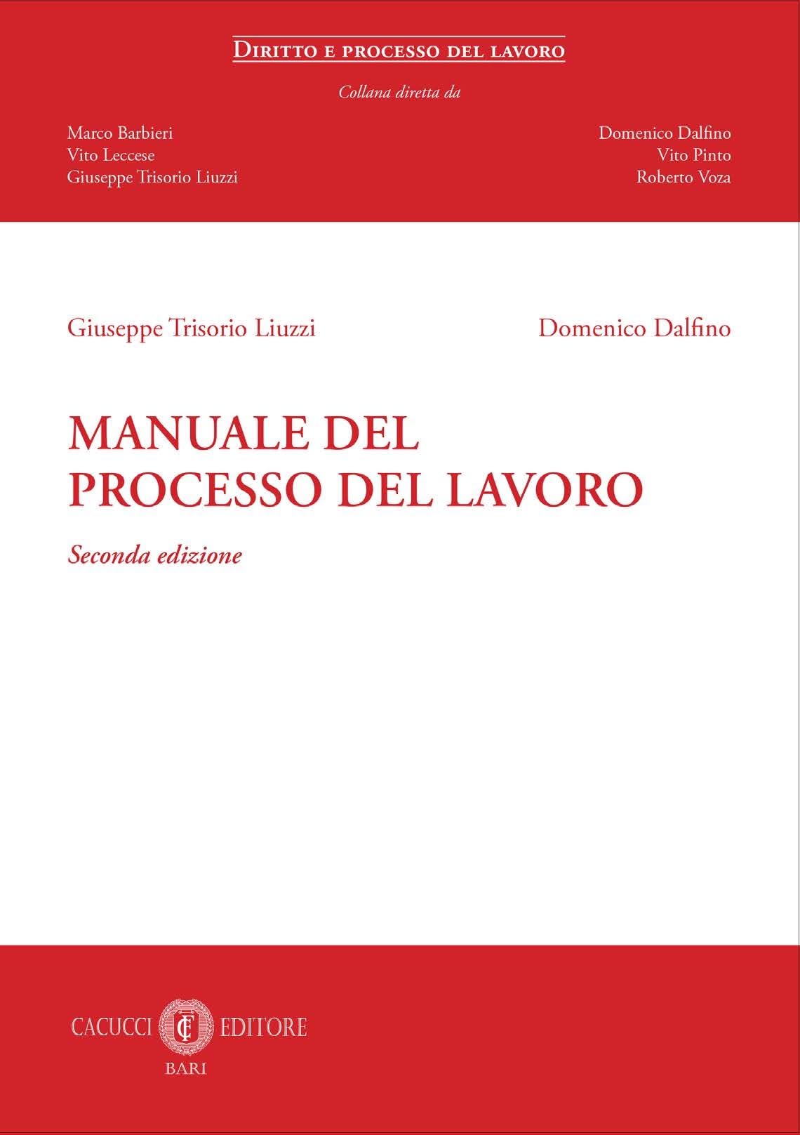 Manuale del processo del lavoro. Nuova ediz. book