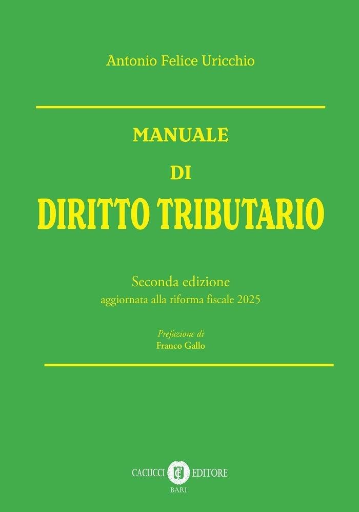 Manuale di diritto tributario. Edizione aggiornata alla riforma fiscale 2025 book