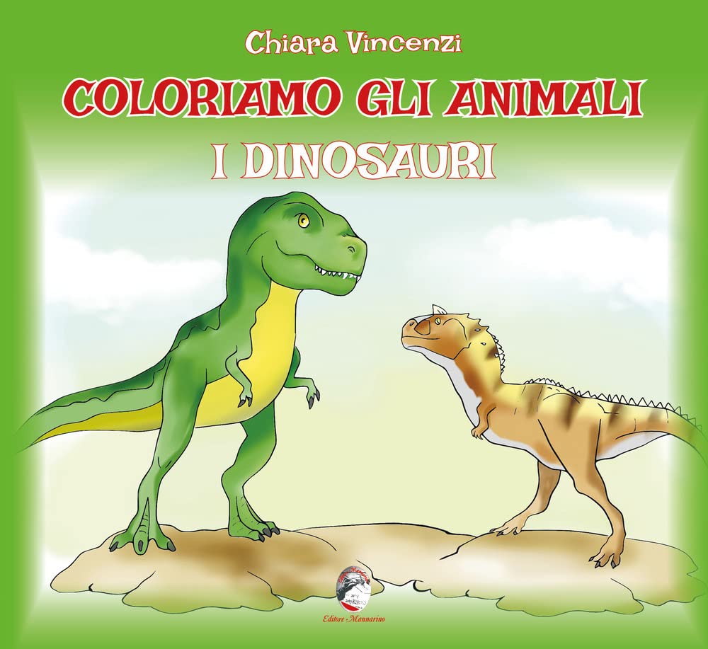 Coloriamo gli animali. I dinosauri book