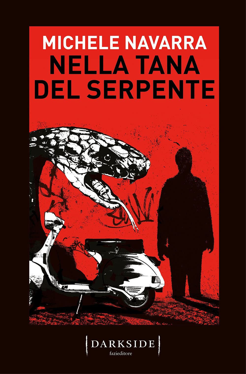 Nella tana del serpente (Darkside, Band 2) Contemporary literature