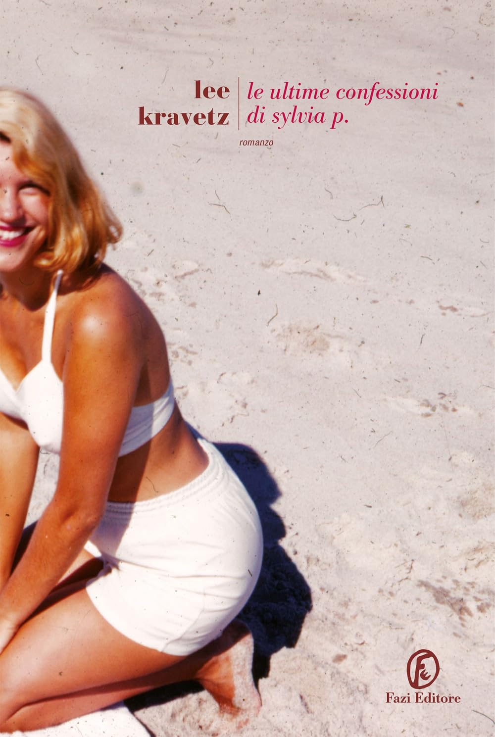 Le ultime confessioni di Sylvia P. book