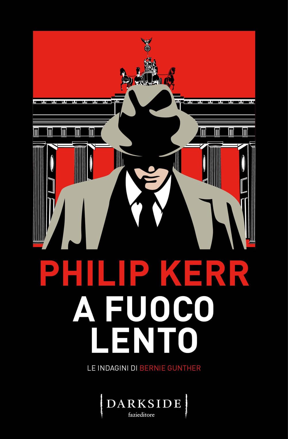 A fuoco lento. Le indagini di Bernie Gunther book