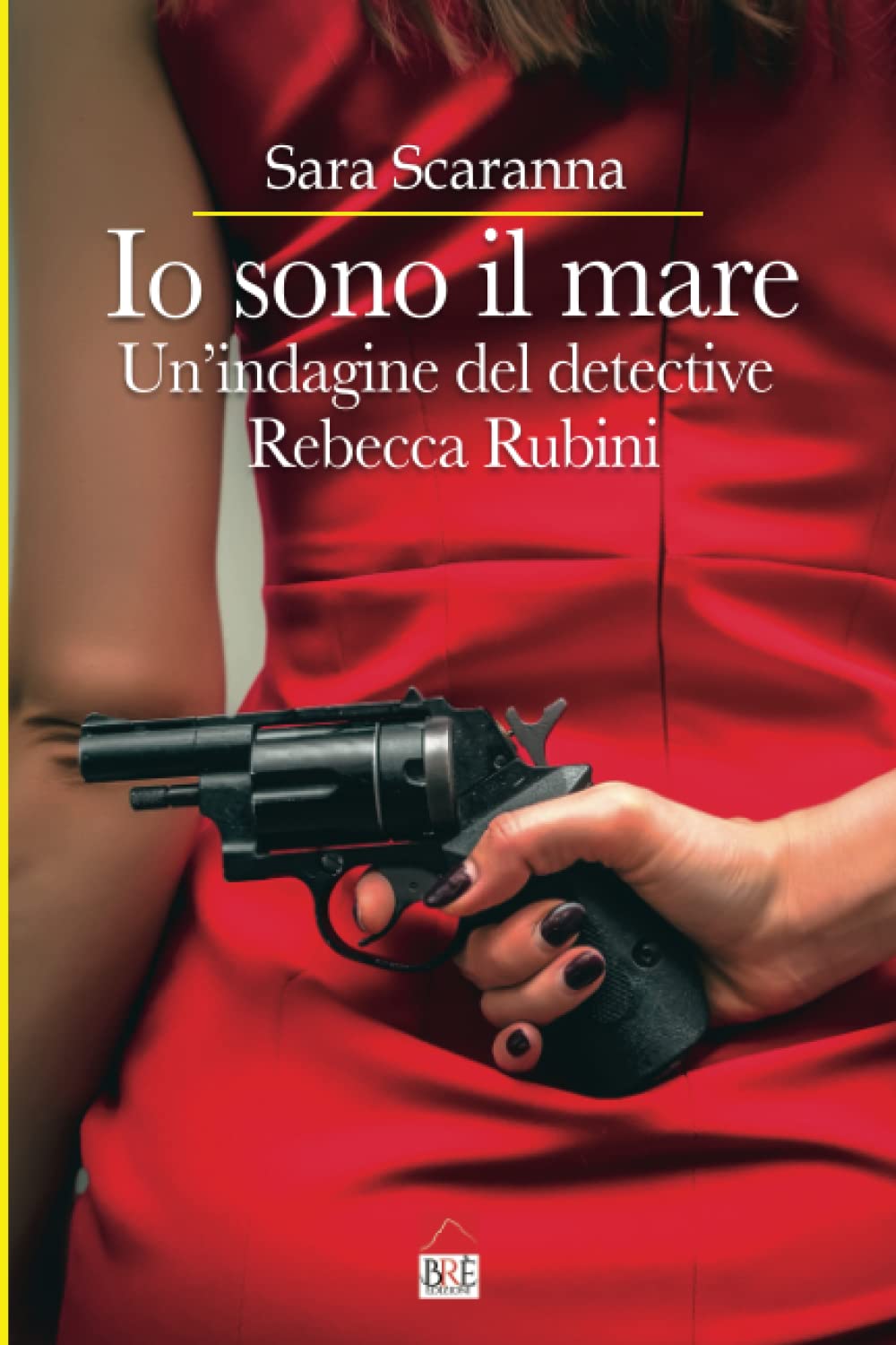 Io sono il mare: Un'indagine del detective Rebecca Rubini book
