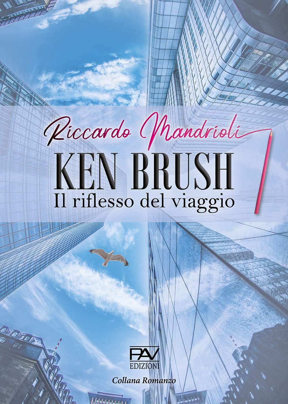 Ken Brush. Il riflesso del viaggio Contemporary literature