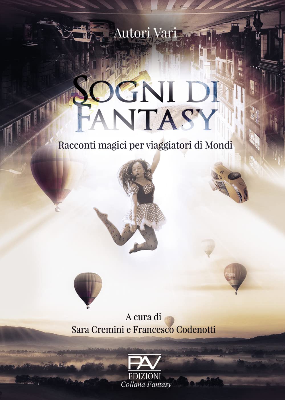 Sogni di fantasy. Racconti magici per viaggiatori di mondi book