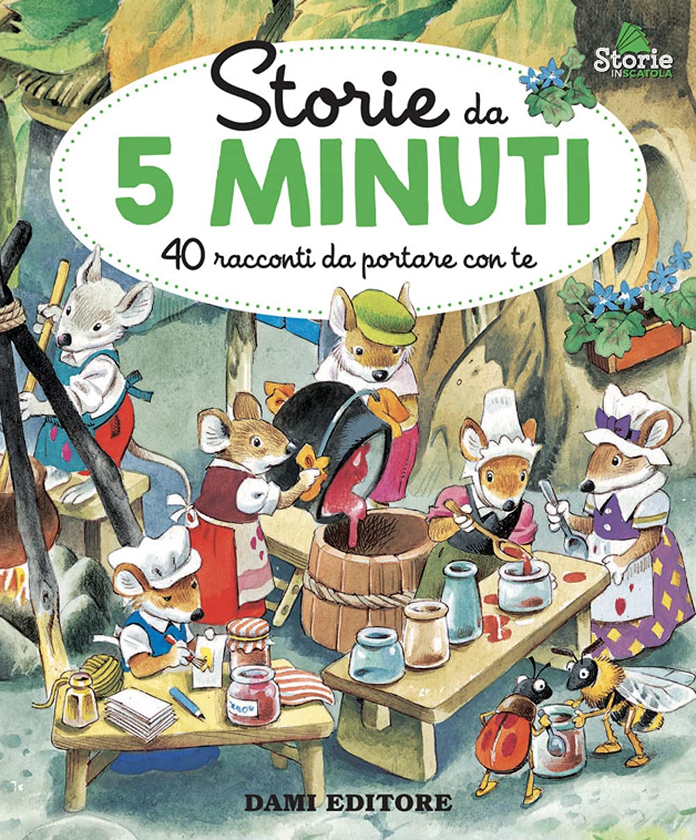 Storie da 5 minuti. 40 racconti da portare con te. Ediz. a colori book
