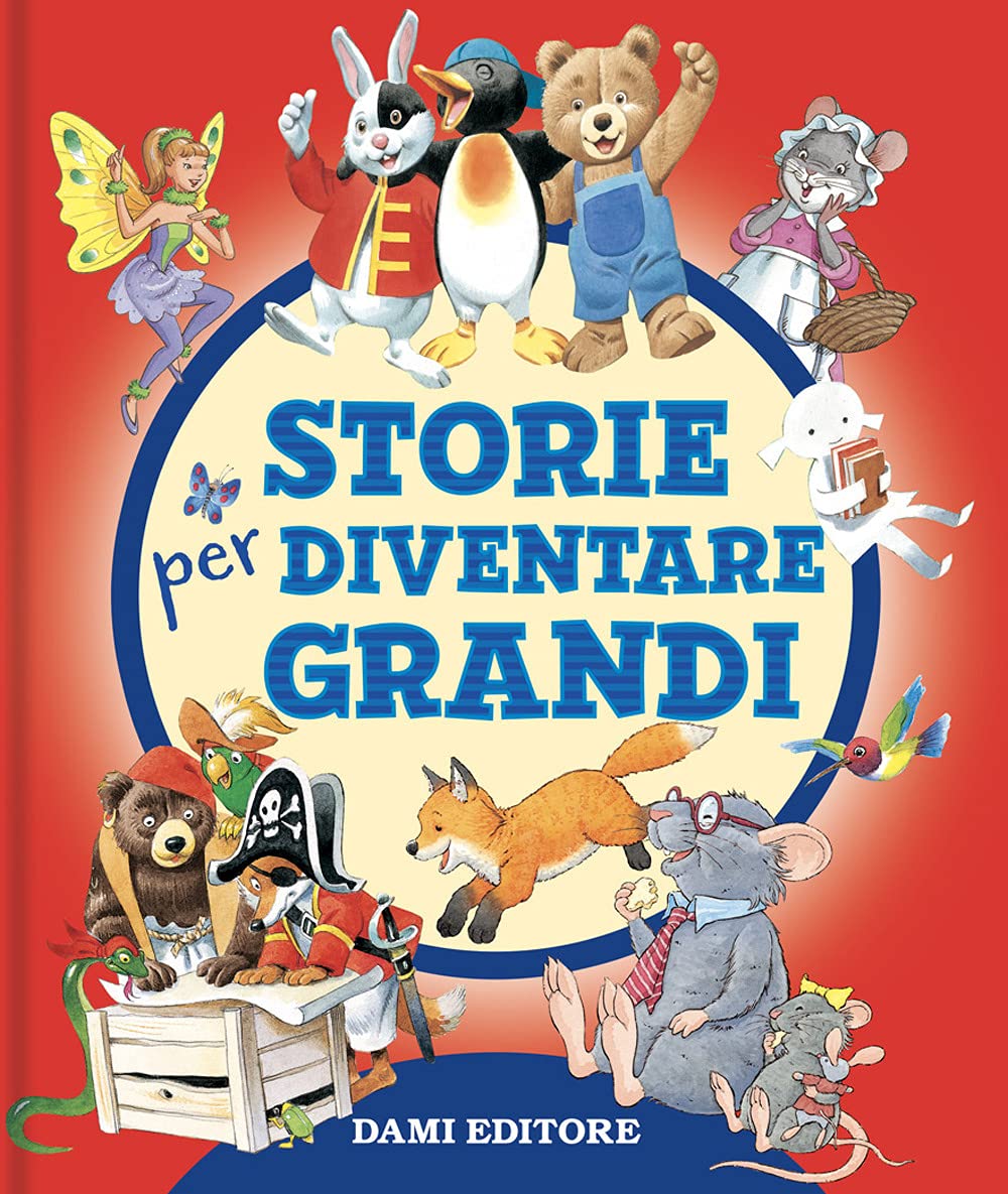 Storie per diventare grandi. Ediz. a colori (Piccole storie) Children's books