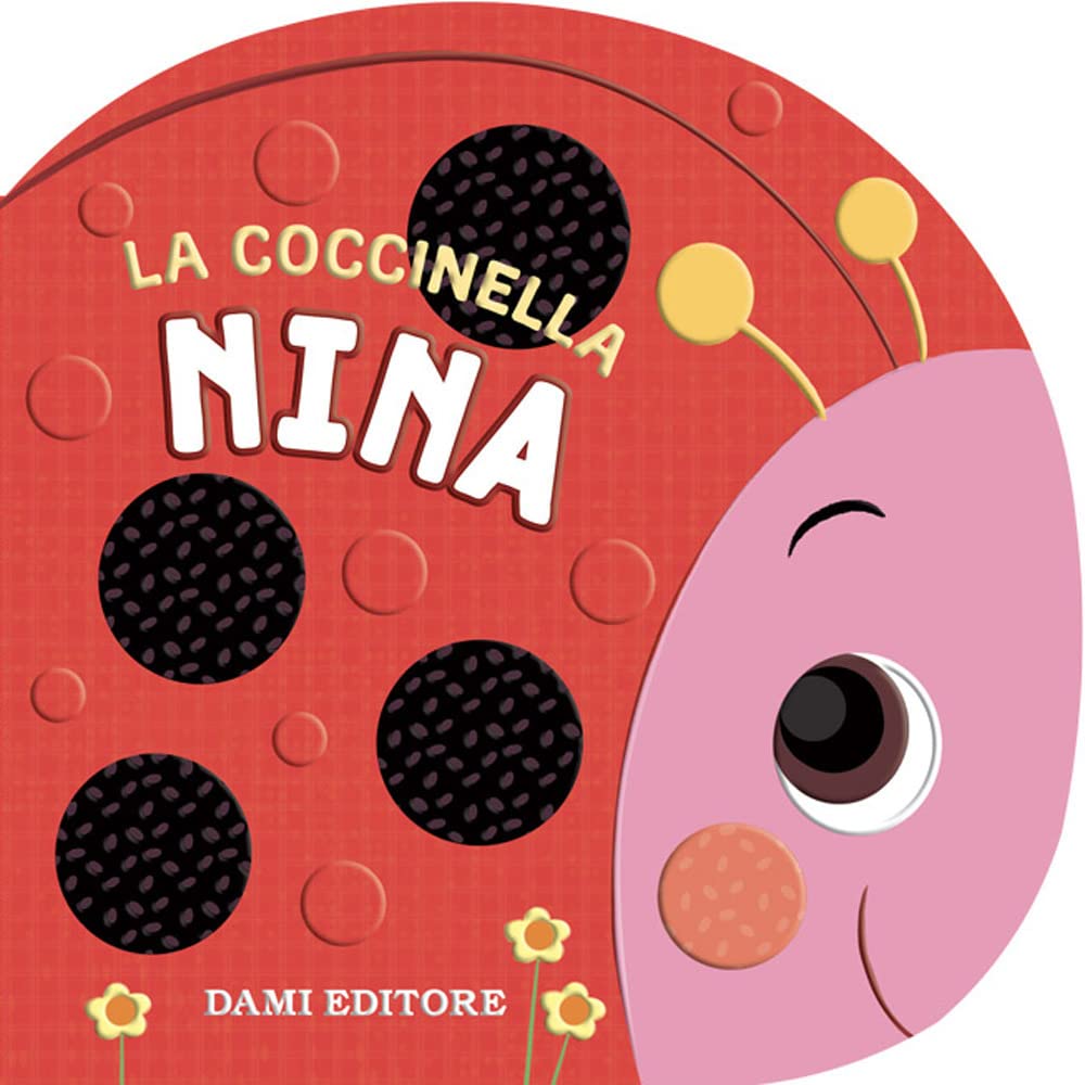 La coccinella Nina. Ediz. illustrata book