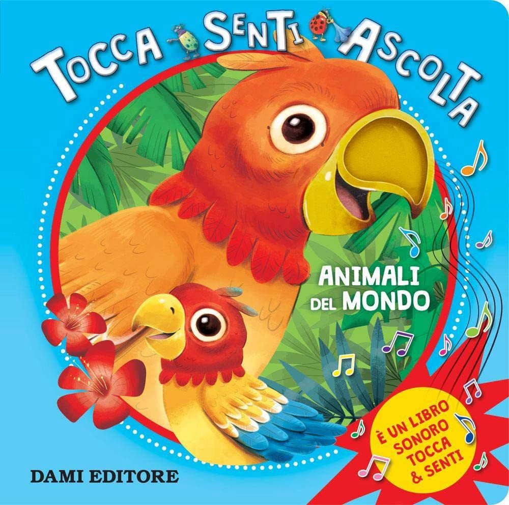 Animali del mondo. Tocca senti ascolta. Ediz. a colori (Tocca e senti) Non-fiction