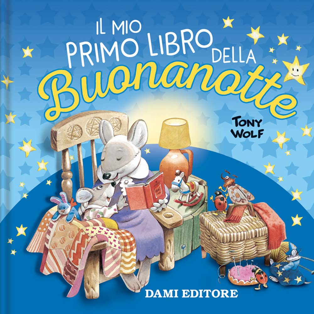 Il mio primo libro della buonanotte. Ediz. a colori Non-fiction