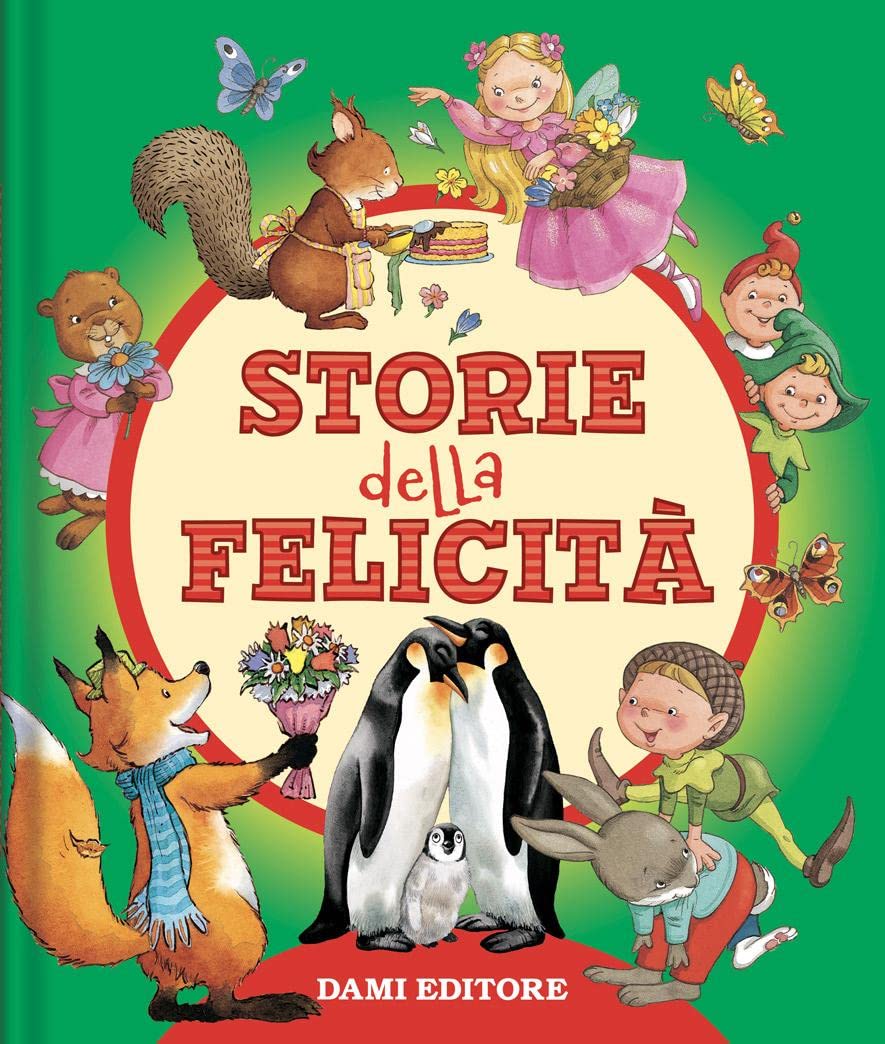 Storie della felicità. Ediz. a colori book