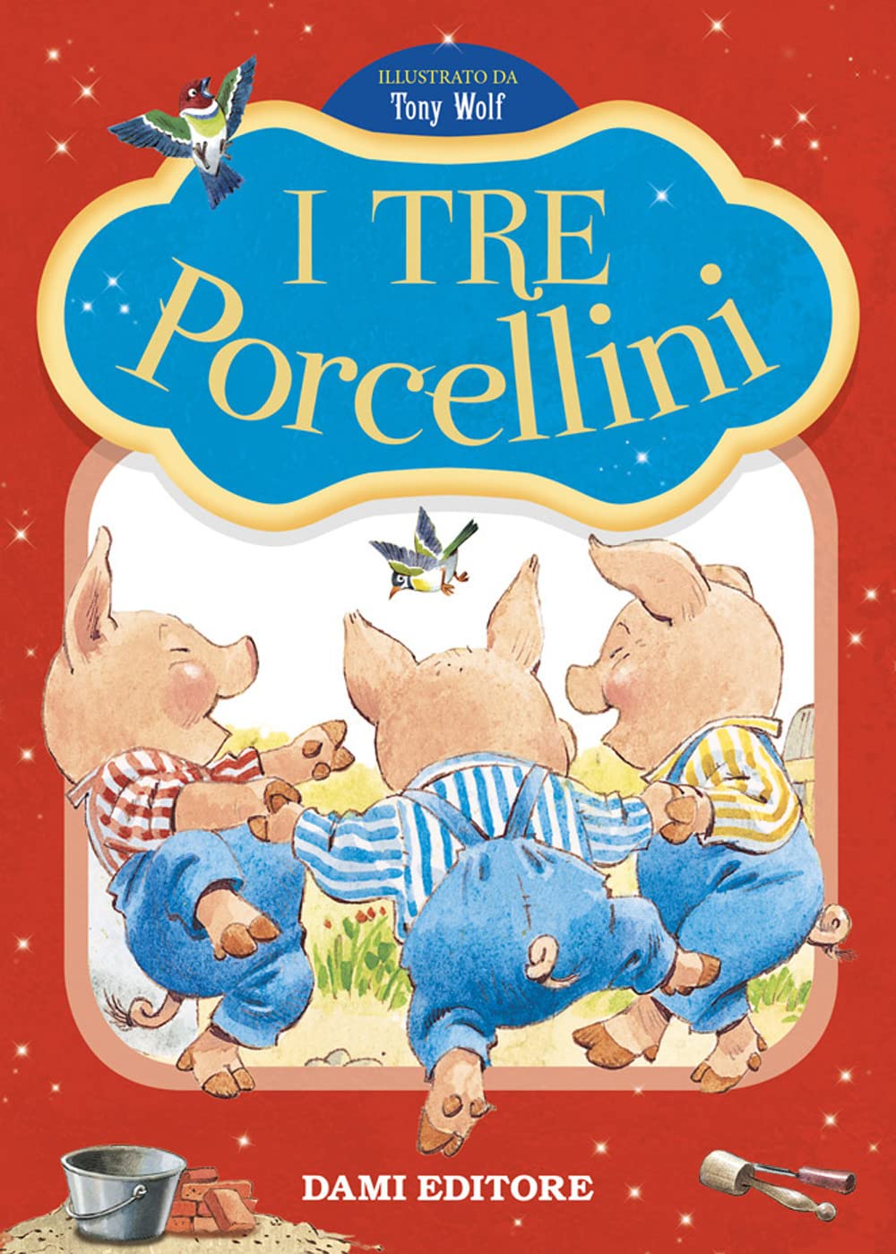 I tre porcellini. Prime storie da leggere. Ediz. a colori book