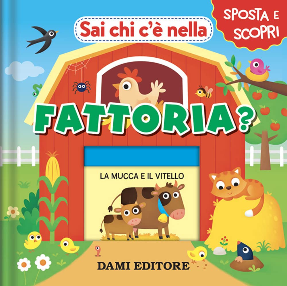Sai chi c'è nella fattoria? Ediz. a colori book