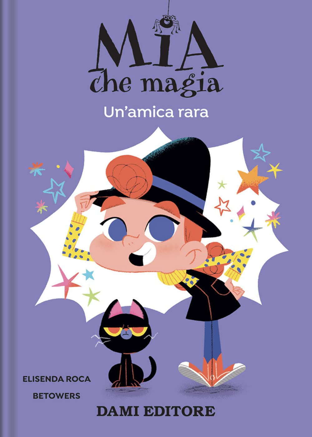 Un' amica rara. Mia che magia book