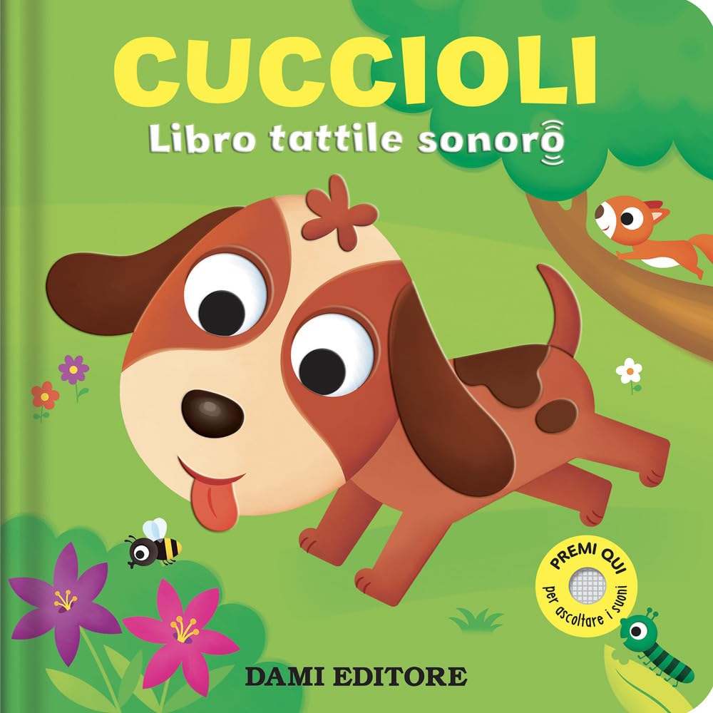 Cuccioli. Libro tattile sonoro. Ediz. a colori Non-fiction
